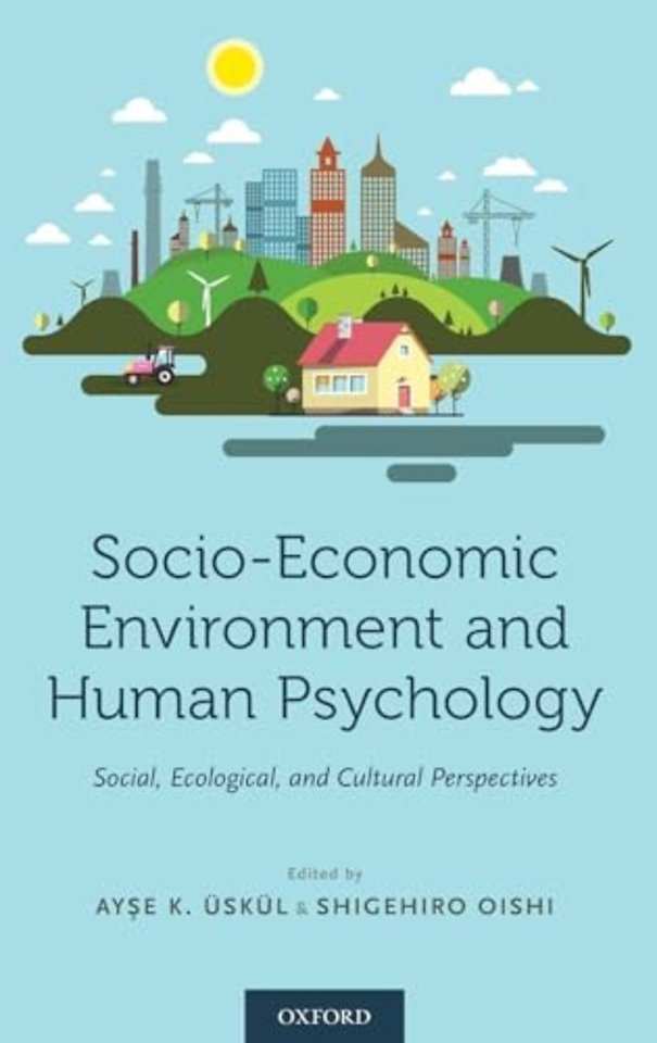 Socio-Economic Environment and Human Psychology