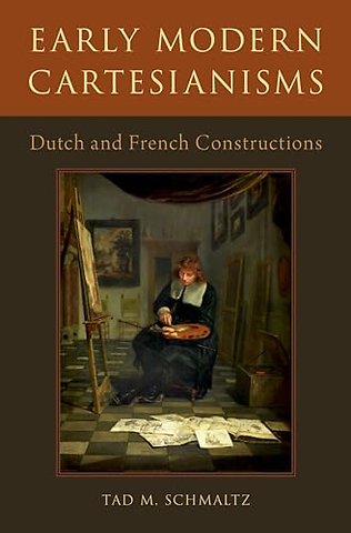 Early Modern Cartesianisms
