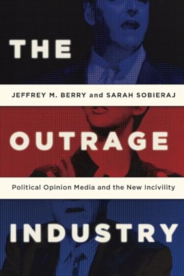 The Outrage Industry
