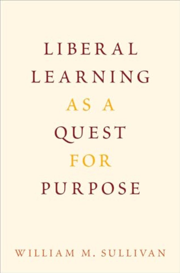 Liberal Learning as a Quest for Purpose