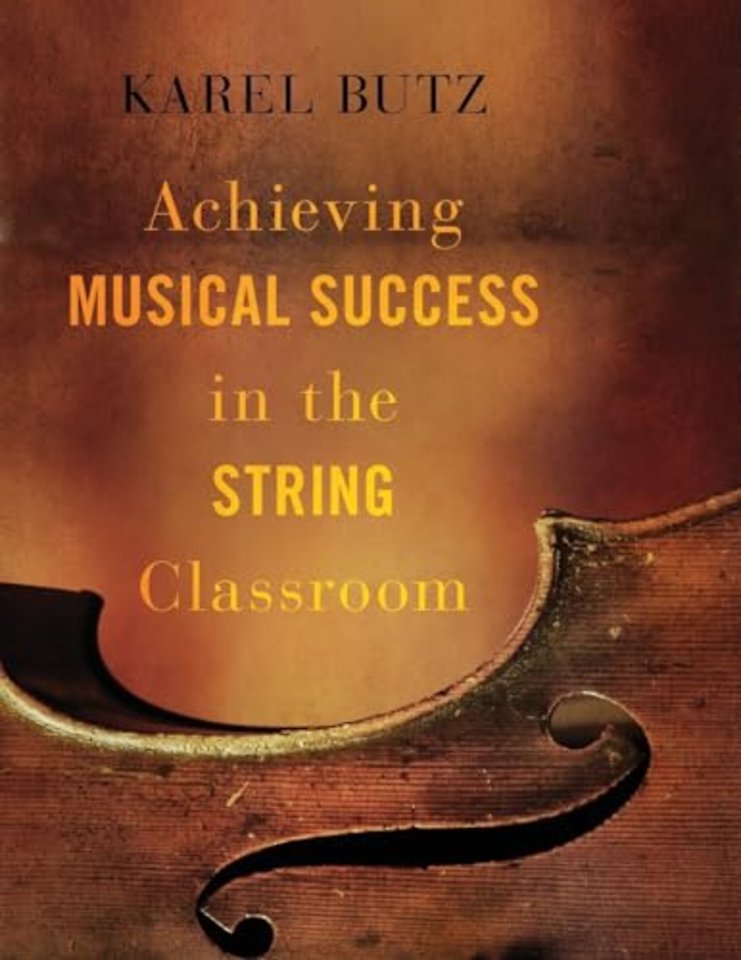 Achieving Musical Success in the String Classroom