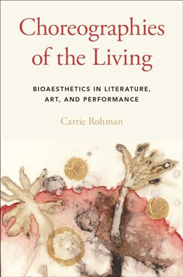 Choreographies of the Living
