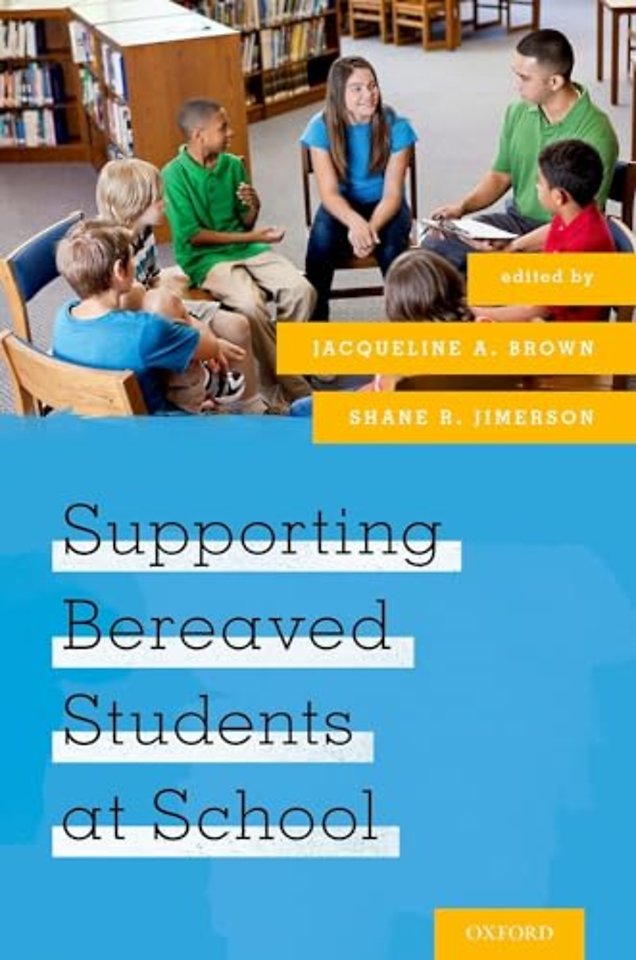 Supporting Bereaved Students at School