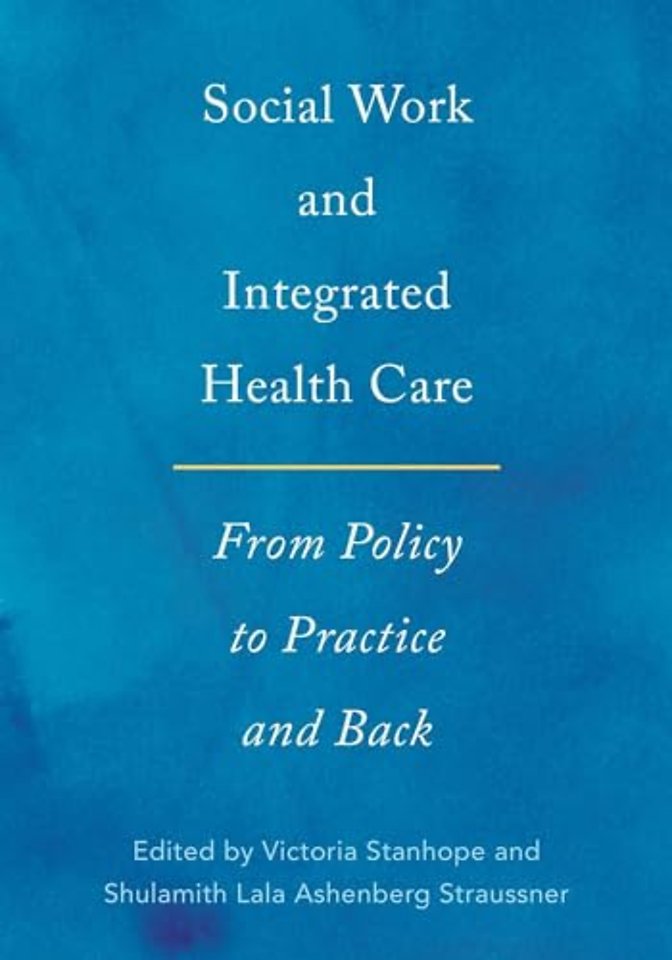 Social Work and Integrated Health Care