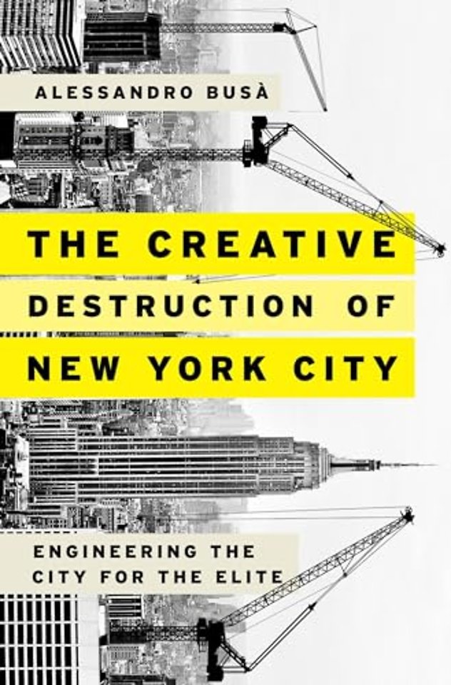The Creative Destruction of New York City