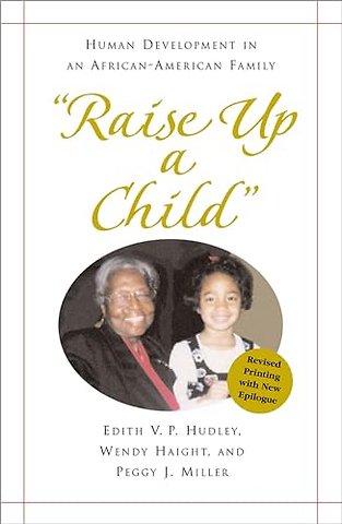 "Raise Up a Child"
