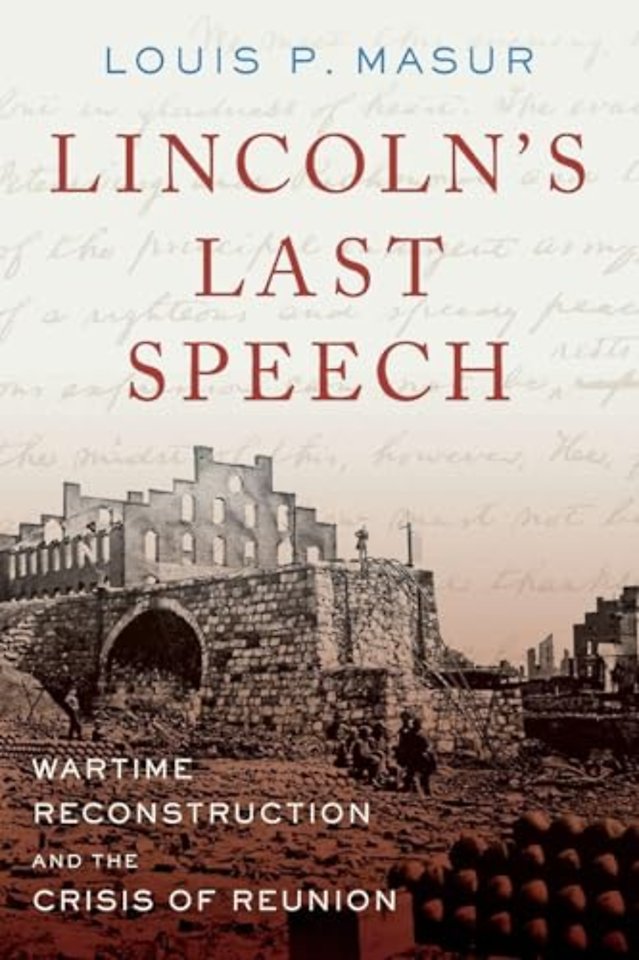 Lincoln's Last Speech