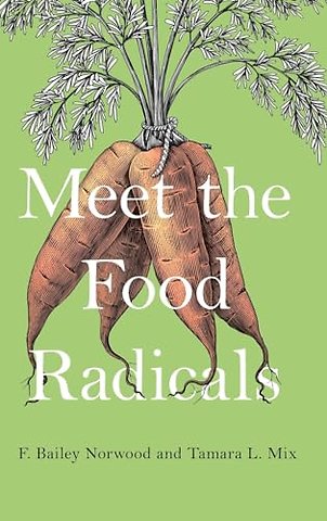 Meet the Food Radicals