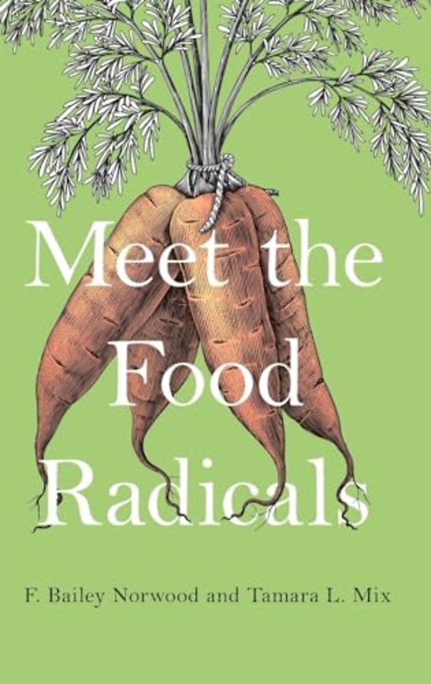 Meet the Food Radicals