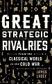 Great Strategic Rivalries