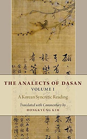The Analects of Dasan, Volume I