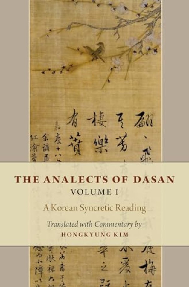The Analects of Dasan, Volume I