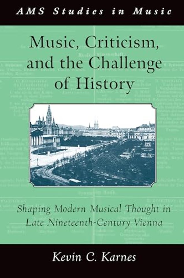 Music, Criticism, and the Challenge of History