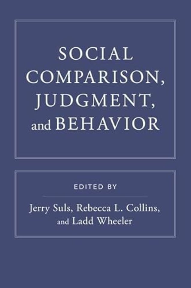 Social Comparison, Judgment, and Behavior