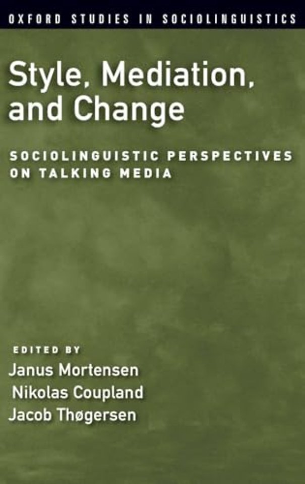 Style, Mediation, and Change