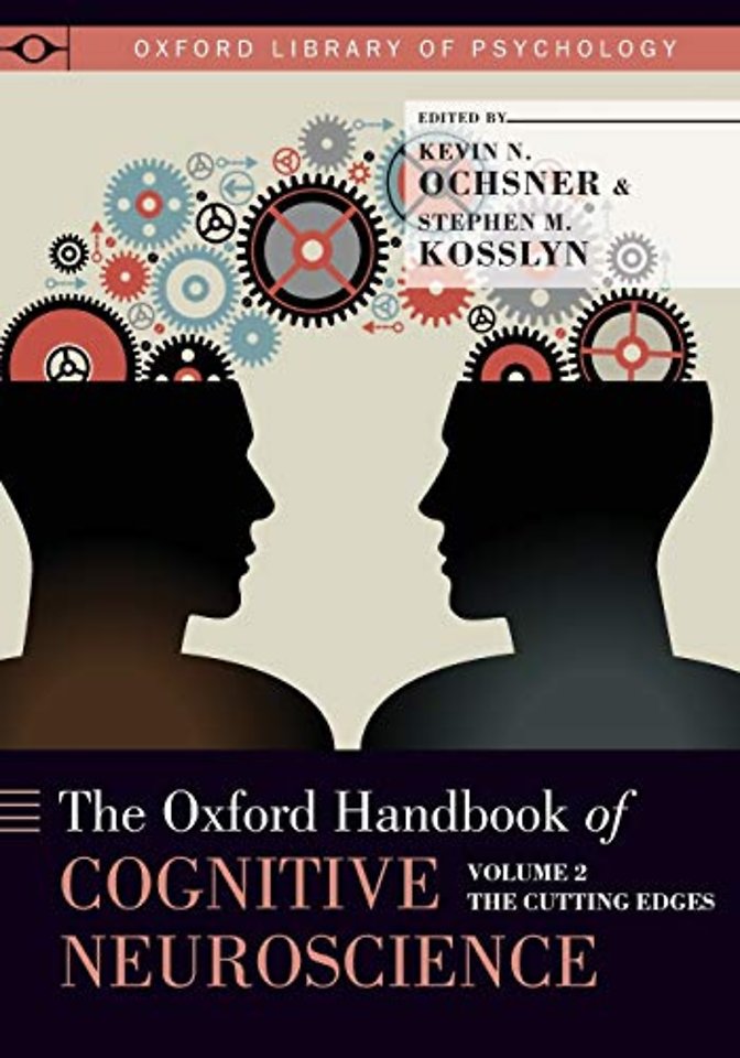 The Oxford Handbook of Cognitive Neuroscience