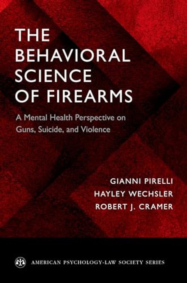 The Behavioral Science of Firearms