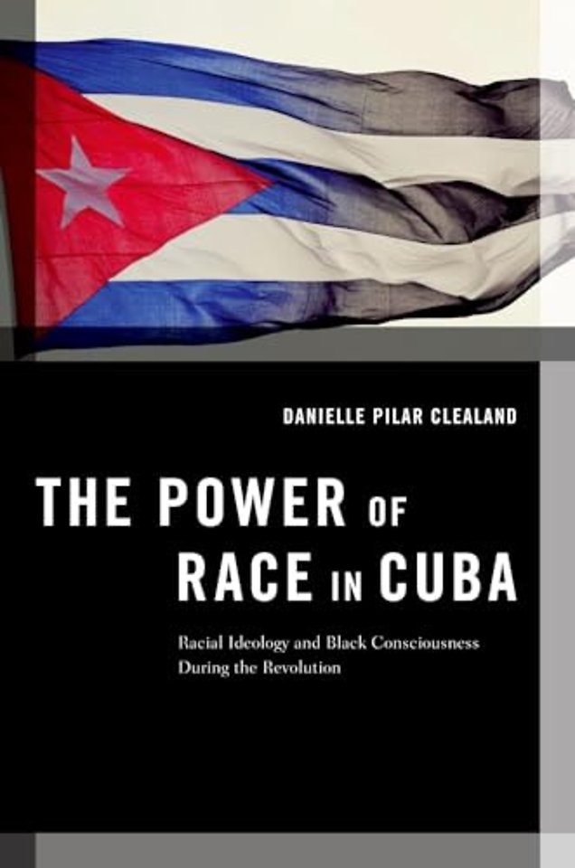 The Power of Race in Cuba