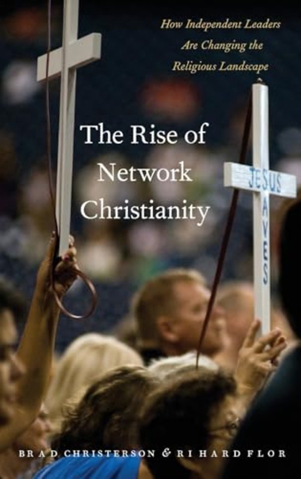 The Rise of Network Christianity