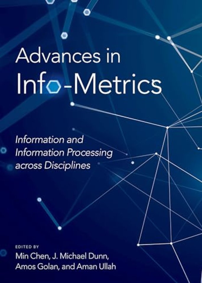 Advances in Info-Metrics
