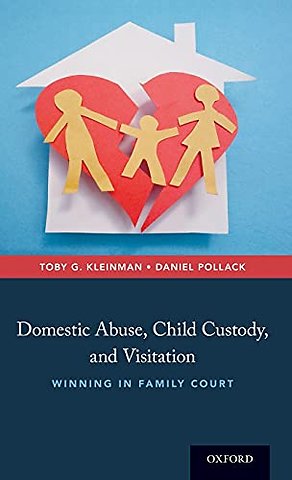 Domestic Abuse, Child Custody, and Visitation