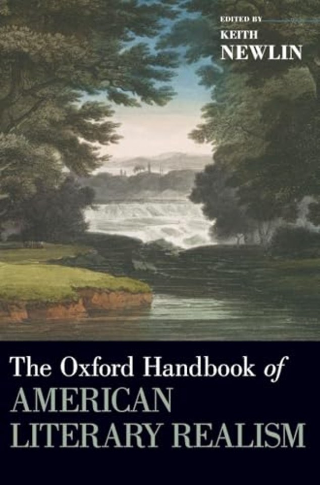 The Oxford Handbook of American Literary Realism
