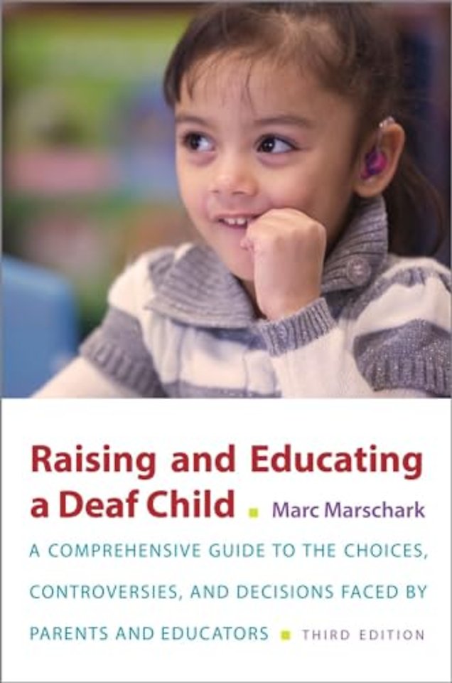 Raising and Educating a Deaf Child, Third Edition