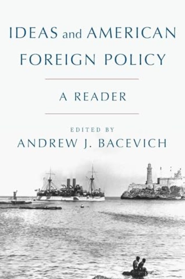 Ideas and American Foreign Policy