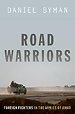 Road Warriors Road Warriors