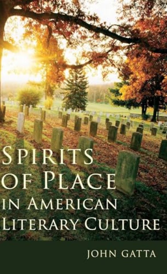 Spirits of Place in American Literary Culture