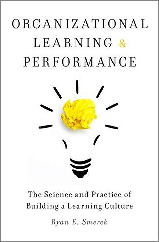 Organizational Learning and Performance