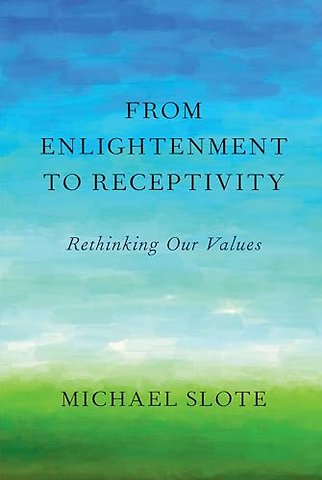 From Enlightenment to Receptivity