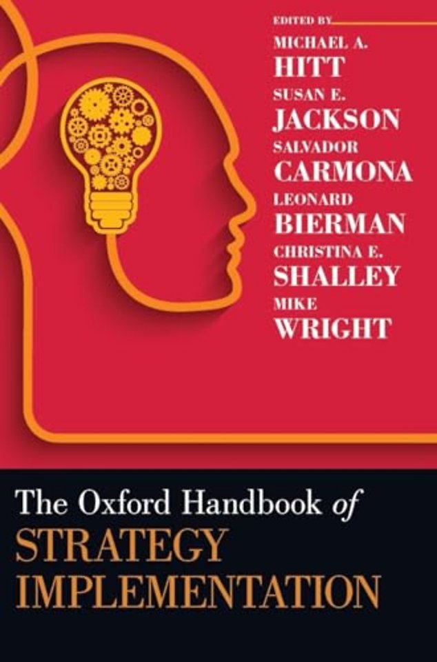 The Oxford Handbook of Strategy Implementation