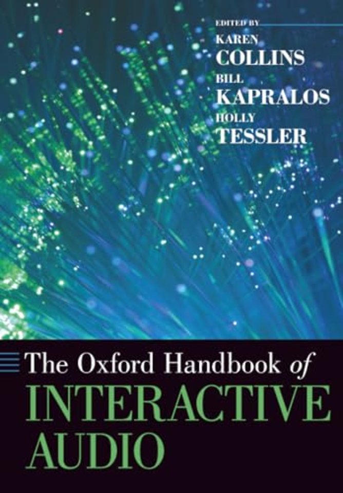 The Oxford Handbook of Interactive Audio