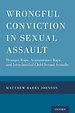 Wrongful Conviction in Sexual Assault