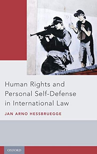 Human Rights and Personal Self-Defense in International Law