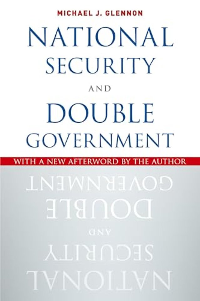 National Security and Double Government