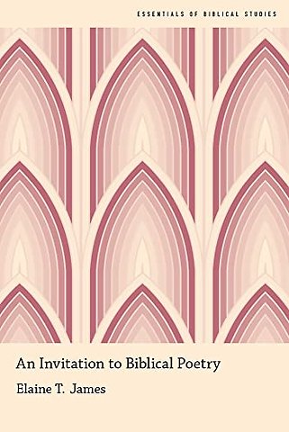 An Invitation to Biblical Poetry