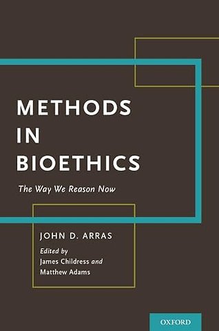 Methods in Bioethics