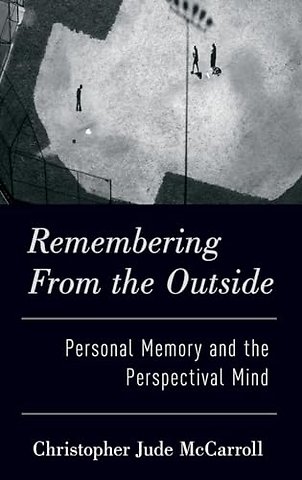 Remembering from the Outside