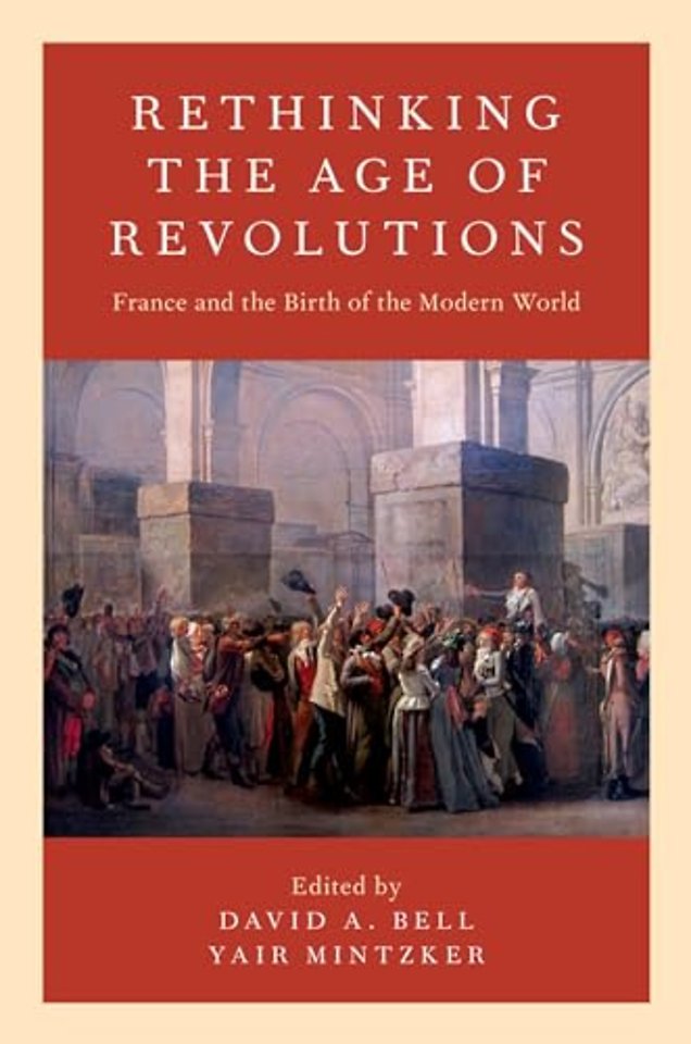 Rethinking the Age of Revolutions