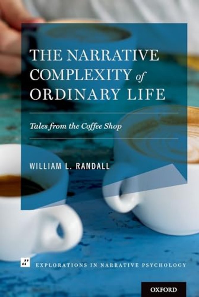 The Narrative Complexity of Ordinary Life