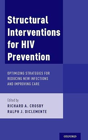 Structural Interventions for HIV Prevention