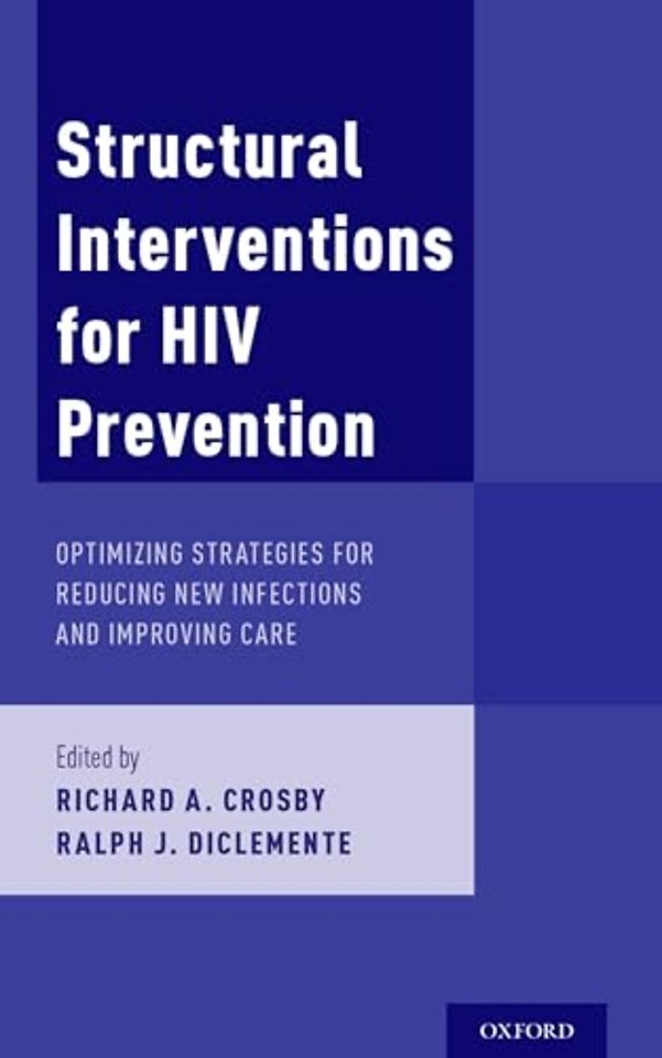Structural Interventions for HIV Prevention