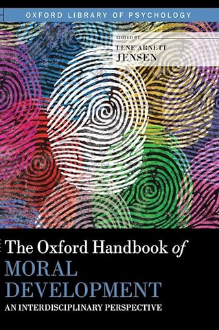 The Oxford Handbook of Moral Development