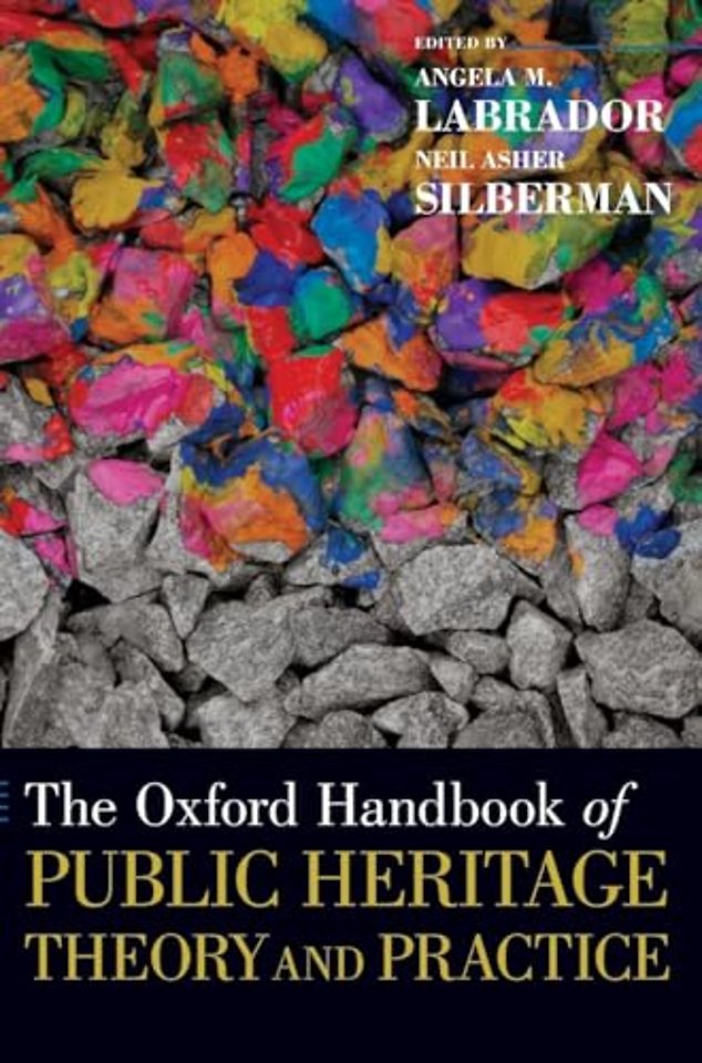 The Oxford Handbook of Public Heritage Theory and Practice