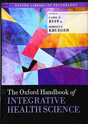 The Oxford Handbook of Integrative Health Science