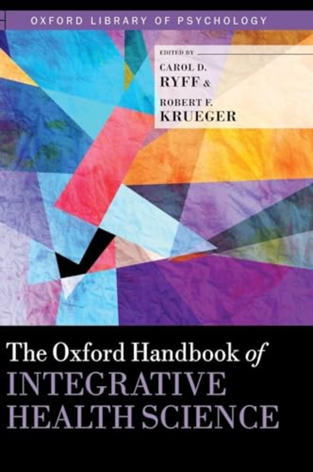 The Oxford Handbook of Integrative Health Science