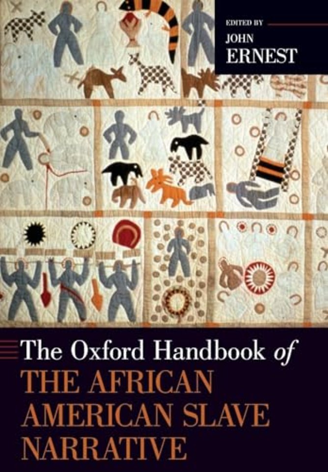 The Oxford Handbook of the African American Slave Narrative