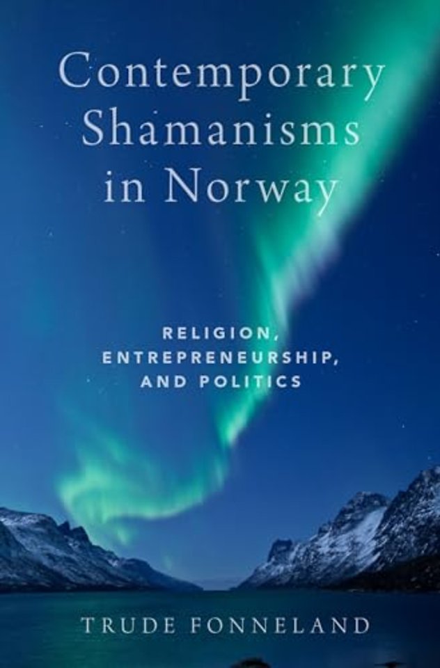 Contemporary Shamanisms in Norway